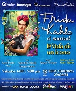 Frida Kahlo, El Musical: La vida de un ícono